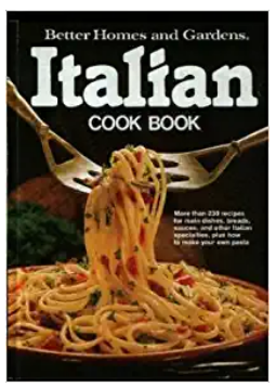 Better Homes and Gardens Italian Cook Book Hardcover – October 1, 1979