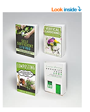 Home & Garden: 4 Book Boxset - Self Sufficient Living, Vertical Gardening, Composting, Organize Your Home Kindle Edition