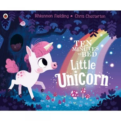Ten Minutes to Bed Little Unicorn PB Book by Rhiannon Fielding