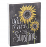 Primitives by Kathy Chalk Sign, Sunflowers - You Are My Sunshine (26853)